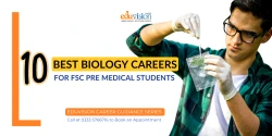 Top 10 Biology Careers for FSc Pre Medical Students in Pakistan 